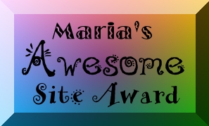 Maria's 
Awesome Site Award
