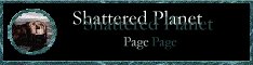 Visit The Shattered Planet
