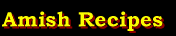 Amish Recipes