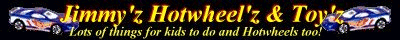 Jimmy'z Hot Wheel'z