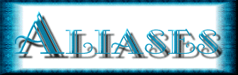 The Aliases Window