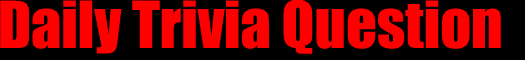 trivia.gif (3380 bytes)