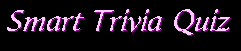 Smart Trivia