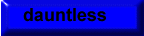 dauntless