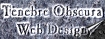 Tenebre Obscura Designs