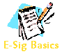 E-Sig basics