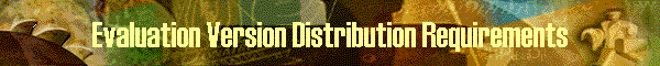 Evaluation Version Distribution Requirements