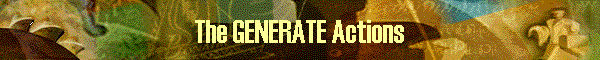 The GENERATE Actions