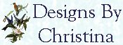 Designs by Christina!
