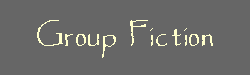 Group Fic