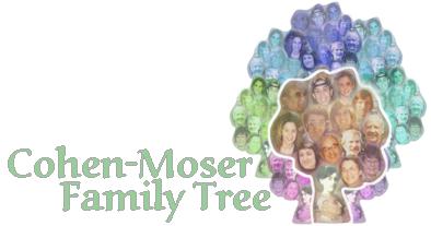 Cohen-Moser Family Tree