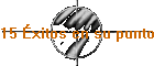 15 �xitos en su punto