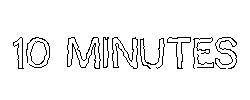 10 minutes