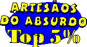 Artesos do Absurdo Top 5%