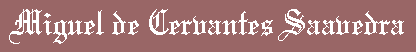 cervantes