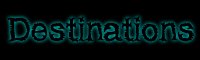 [Destinations]
