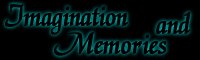 [Imagination & Memories]
