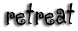 retreat