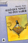 All que ning no pot saber