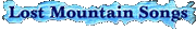 Thank you Lost Mountain Songwriter  *s*