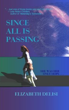 Cover of 'Since All Is Passing'