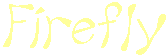 Firefly