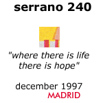 Serrano 240, December 1997