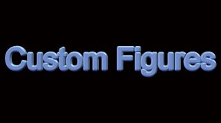 Custom Figures!