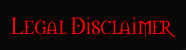 Read Our Legal Disclaimer