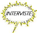 Interviste