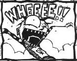 this is the expression you should have on your face when you go here.  Or else. (if you're actually scared of me and making or attempting to make a WHEE! face, you are lame.  How will I know anyway?