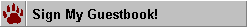 Sign my GuestBook!