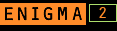 Enigma 2