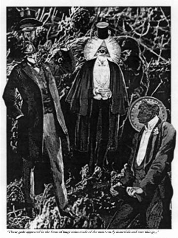 These gods appeared in the form of huge suits made of the most costly material and rare things so that these gods would have been the most expensive suits in the complete world if a person could have worn them.