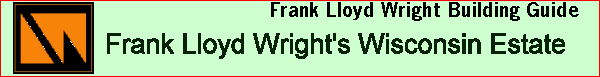 Taliesin - All-Wright Site Frank Lloyd Wright Building Guide