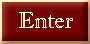 Enter