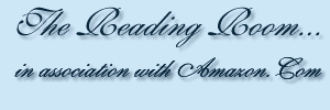 The Reading Room...in association with Amazon.Com