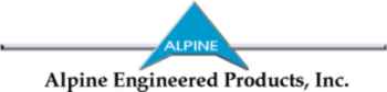 Alpine Engineered Products!