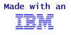 Made with IBM