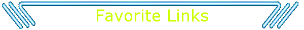 My Favorite Links