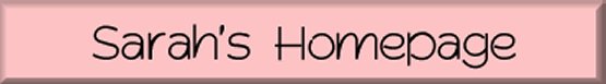 Sarah's Homepage