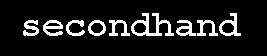 secondhand