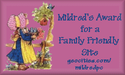 Mildred's Award For a Family Friendly Site