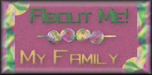 about me and family