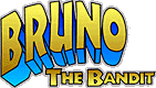 Bruno the Bandit