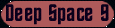 Deep Space 9