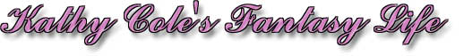 Kathy Cole's Fantasy Life