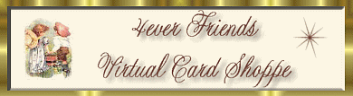 4ever Friends Virtual Cards