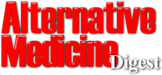 Alternative Medicine Medicine Digest - The Voice of Alternative Medicine