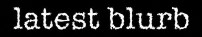 Latest Blurb